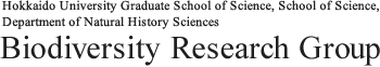 Hokkaido University Graduate School of Science, School of Science, Department of Natural History Sciences Biodiversity Research Group